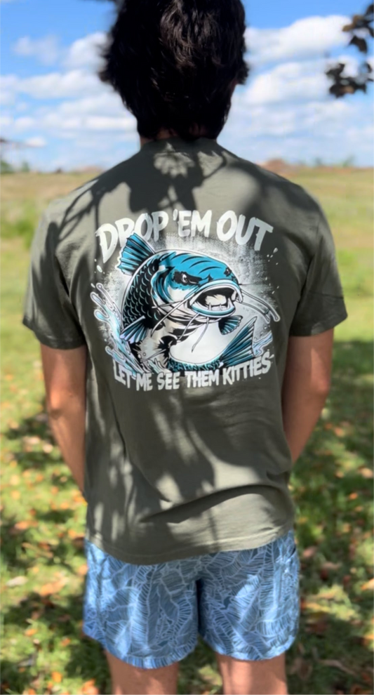 “Drop ‘Em Out, Let Me See Them Kitties” comfort color tee shirt army green